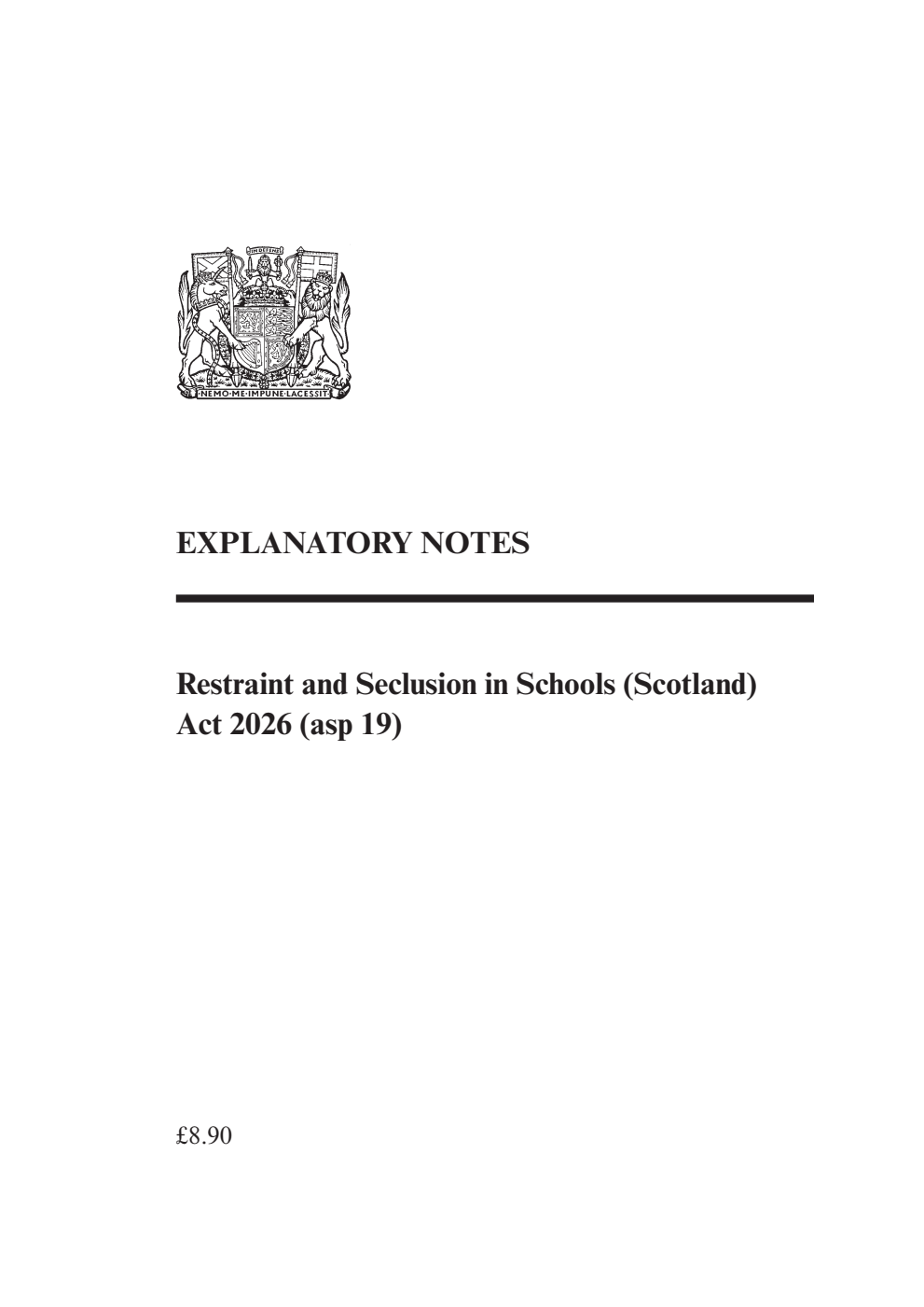 Restraint and Seclusion in Schools (Scotland) Act 2026 Explanatory Notes