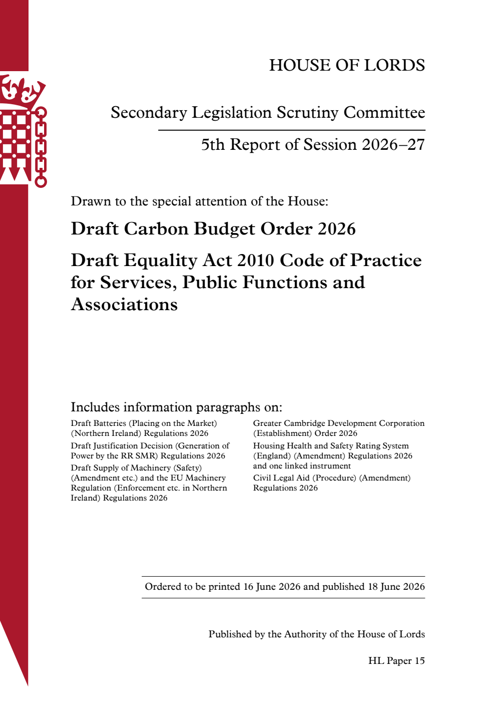Secondary Legislation Scrutiny Committee 5th Report. Drawn to the special attention of the House: Draft Carbon Budget Order 2026. Draft Equality Act 2010 Code of Practice for Services, Public Functions and Associations