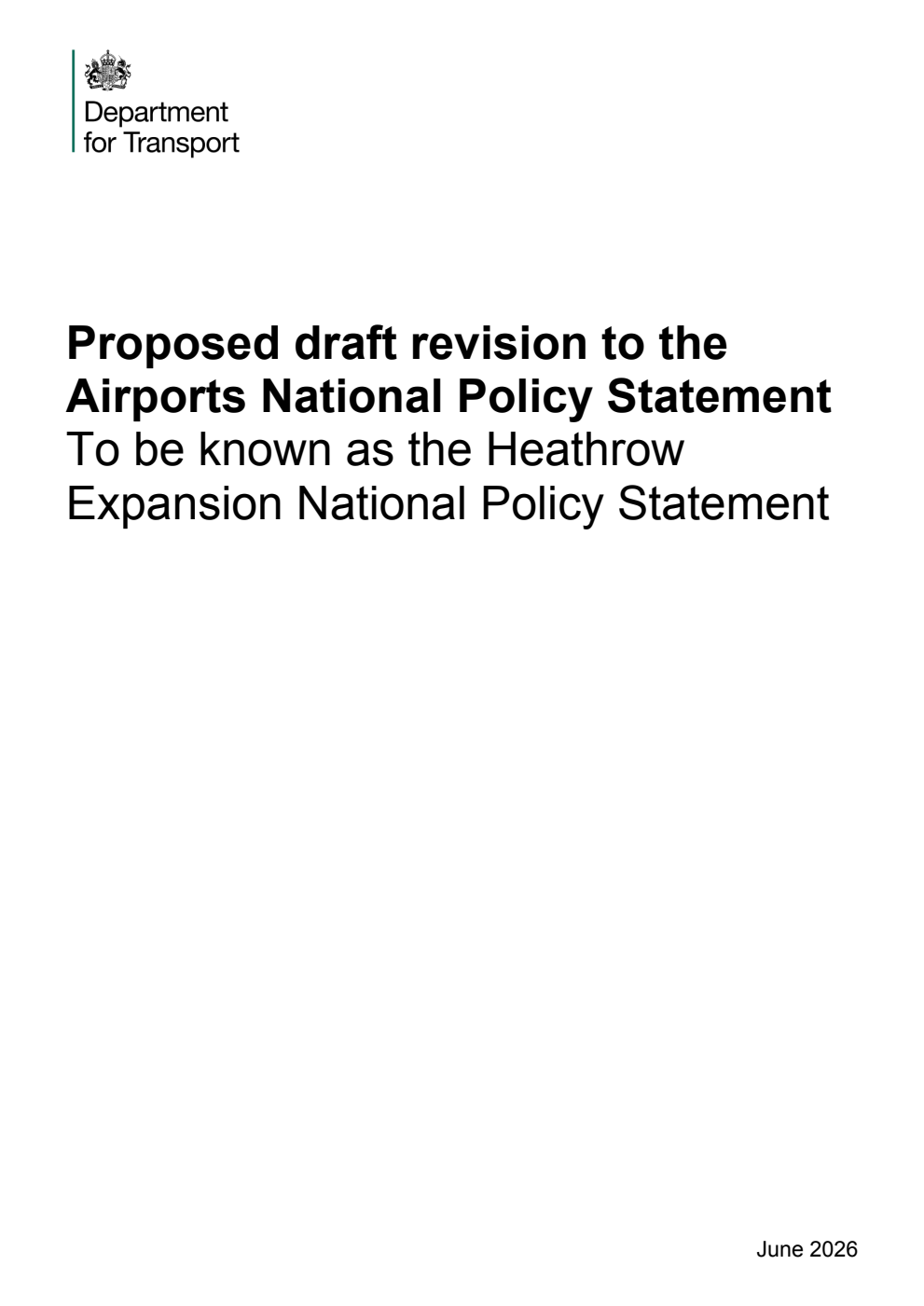 Proposed draft revision to the Airports National Policy Statement: To be known as the Heathrow Expansion National Policy Statement. June 2026