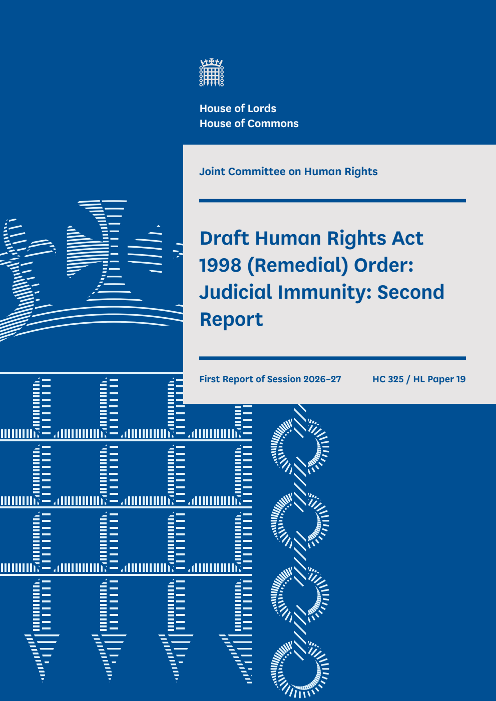 Human Rights Joint Committee 1st Report. Draft Human Rights Act 1998 (Remedial) Order: Judicial Immunity: Second Report