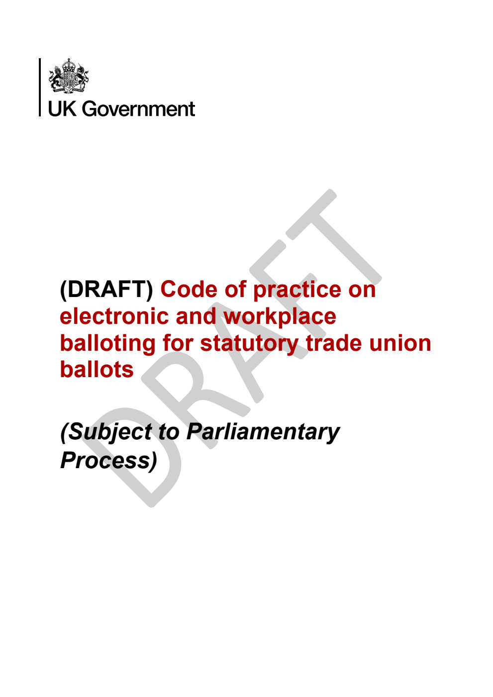 Draft Code of practice on electronic and workplace balloting for statutory trade union ballots