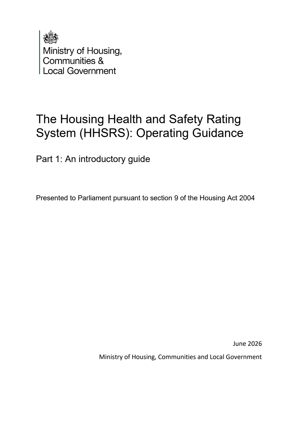 The Housing Health and Safety Rating System (HHSRS): Operating Guidance: Part 1: An Introductory Guide. June 2026