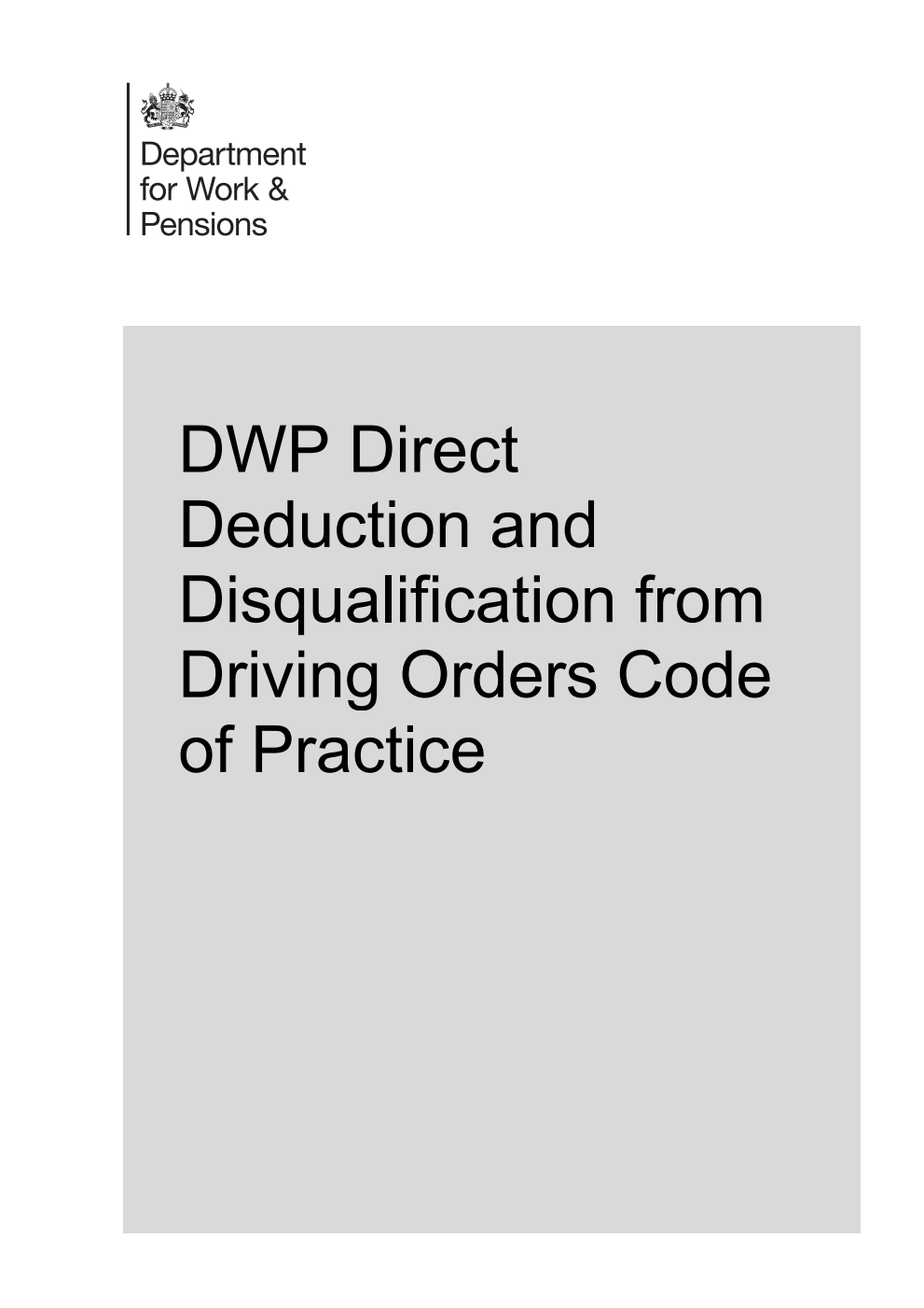 DWP Direct Deduction and Disqualification from Driving Orders Code of Practice