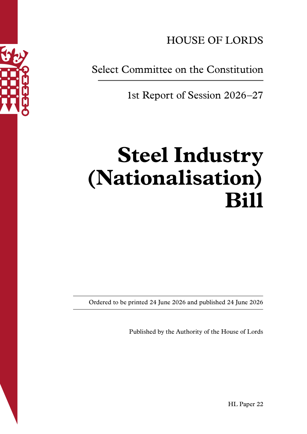 Constitution Committee 1st Report. Steel Industry (Nationalisation) Bill