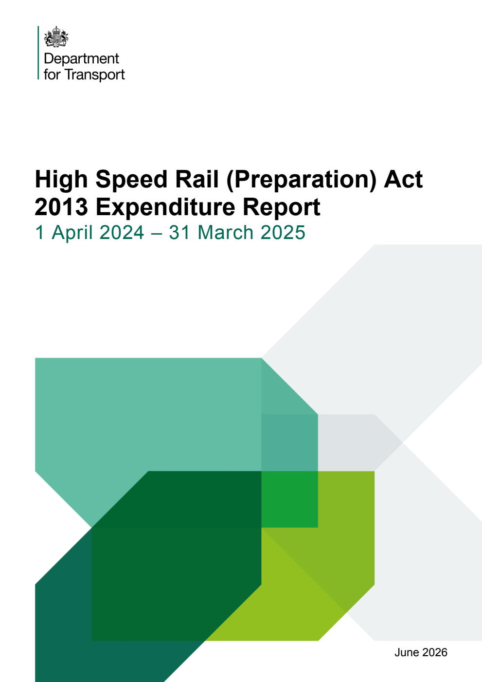 High Speed Rail (Preparation) Act 2013 Expenditure Report 1 April 2024 - 31 March 2025
