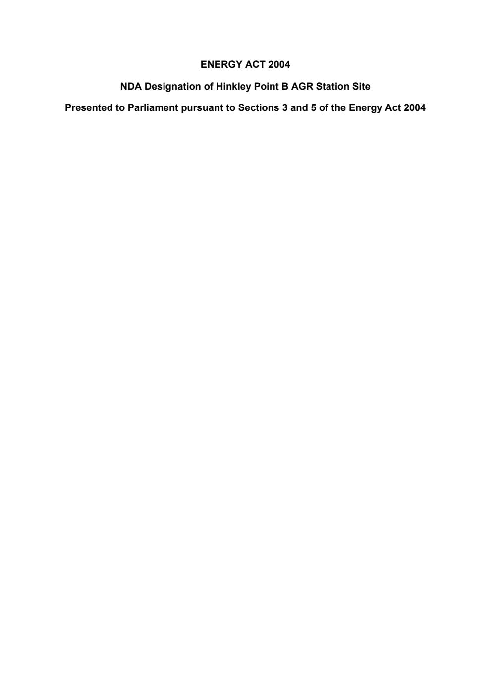 Energy Act 2004; NDA Designation of Hinkley Point B AGR Station Site
