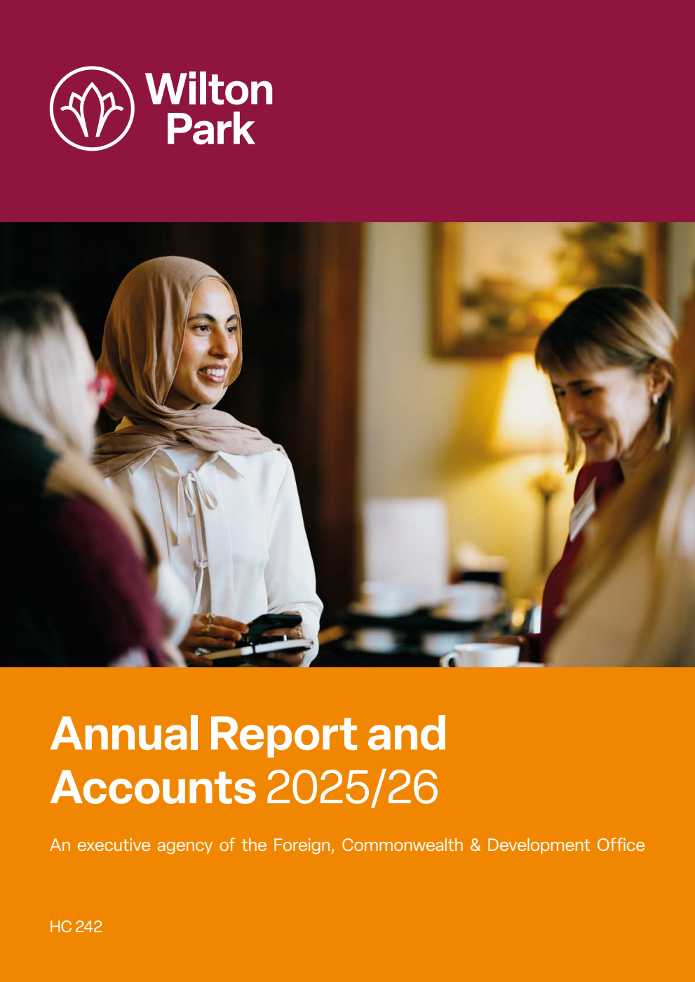 Wilton Park An Executive Agency of the Foreign, Commonwealth & Development Office Annual Report and Accounts 2025/26 for the period 1 April 2025 to 31 March 2026