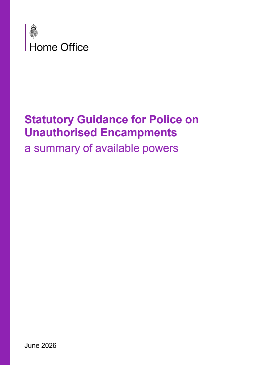 Statutory Guidance for Police on Unauthorised Encampments;  a summary of available powers