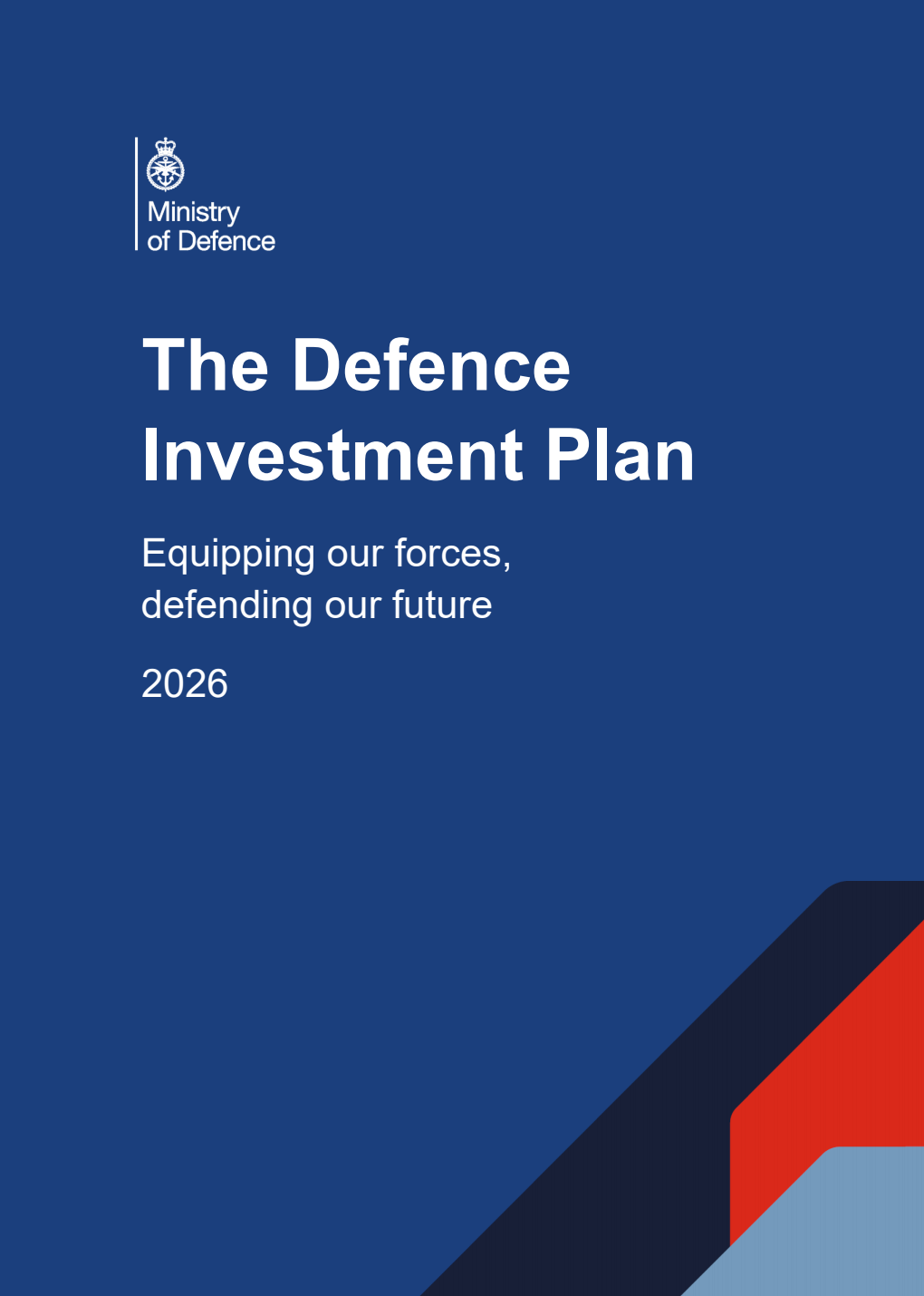 The Defence Investment Plan: Equipping our forces, defending our future. 2026