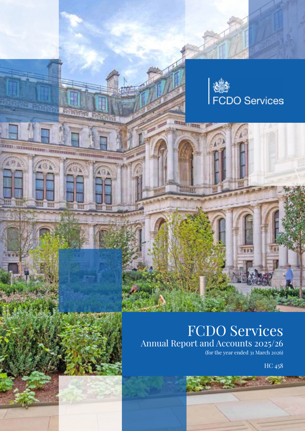 FCDO Services Annual Report and Accounts 2025/26 for the period 1 April 2025 to 31 March 2026