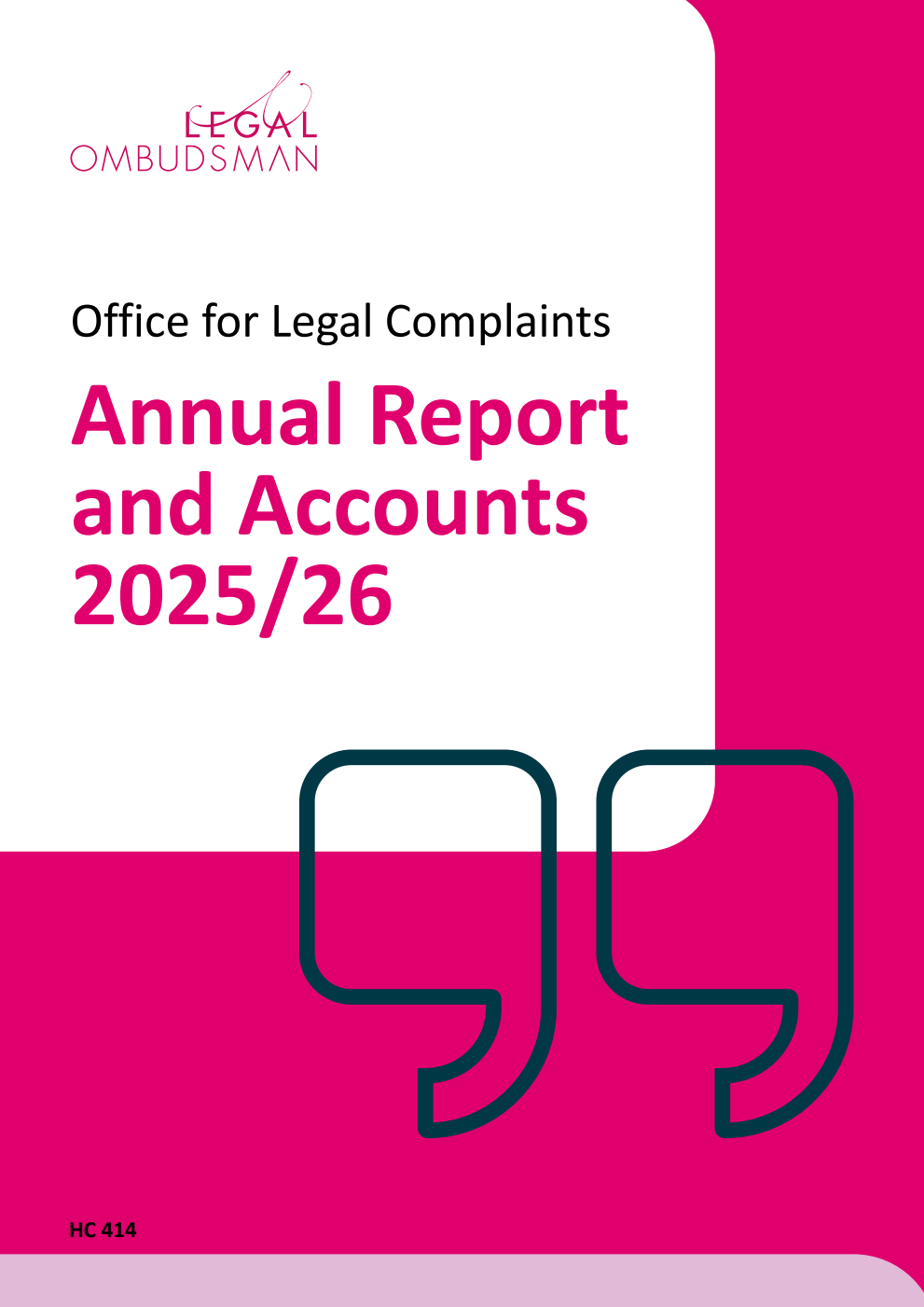 Office for Legal Complaints Annual Report and Accounts 2025/26 for the period 1 April 2025 to 31 March 2026