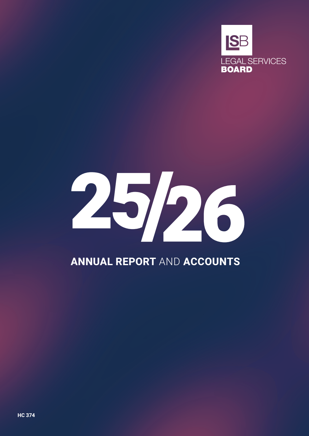 Legal Services Board Annual Report and Accounts 2025-2026 for the period 1 April 2025 to 31 March 2026