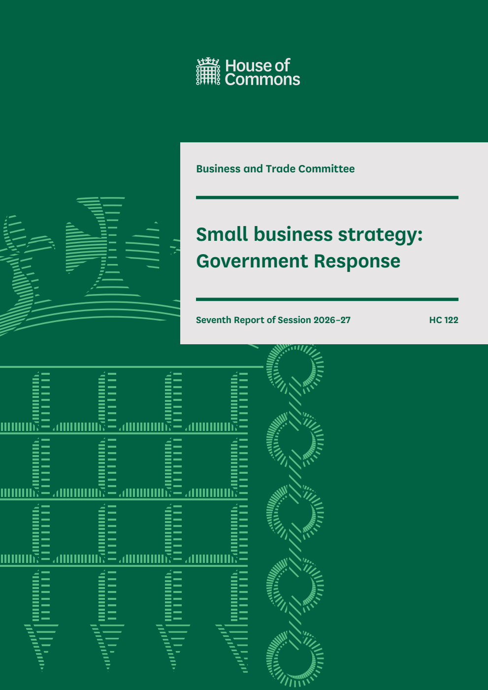 Business and Trade Committee 7th Report. Small business strategy: Government Response