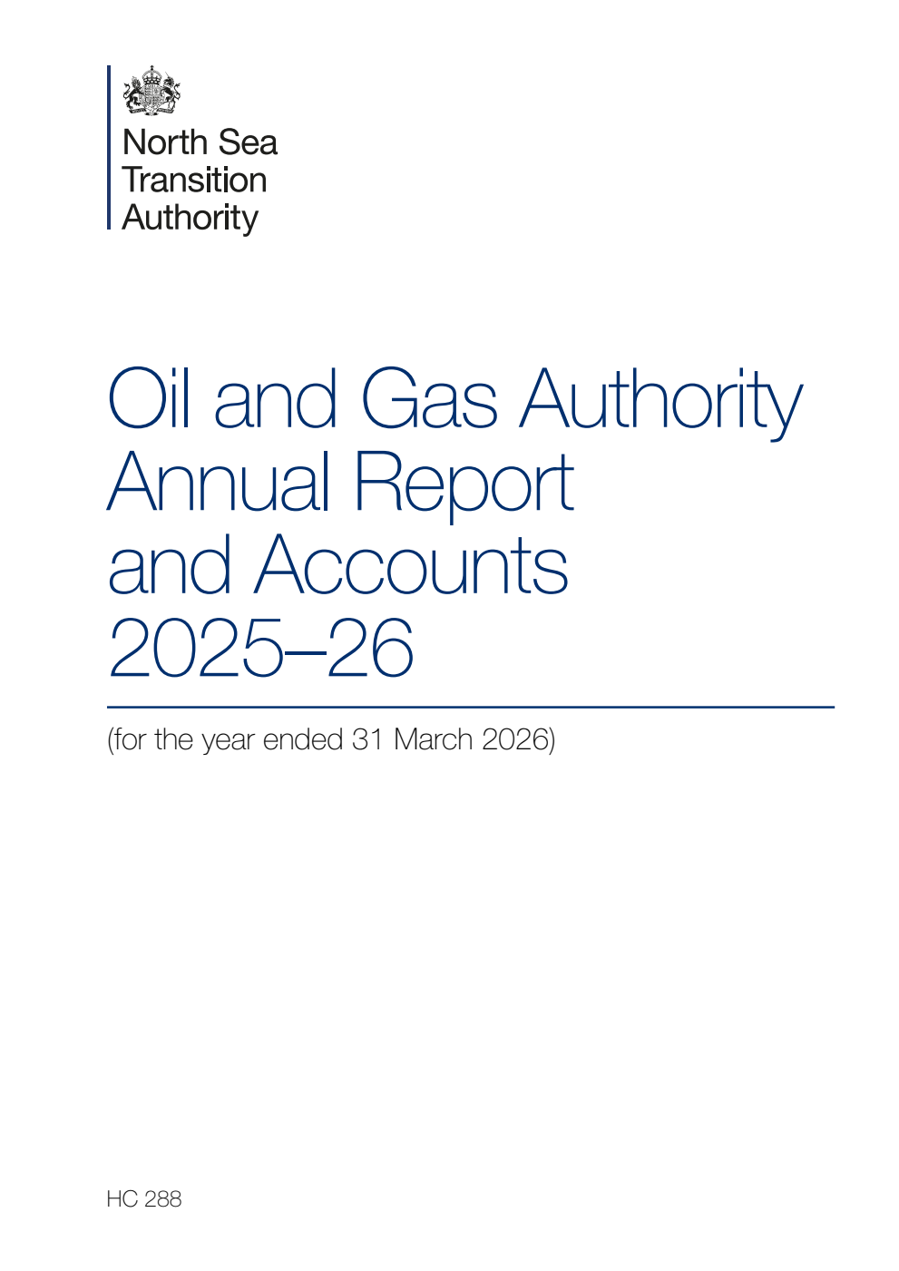 Oil and Gas Authority Annual Report and Accounts 2025-26 (for the year ended 31 March 2026)
