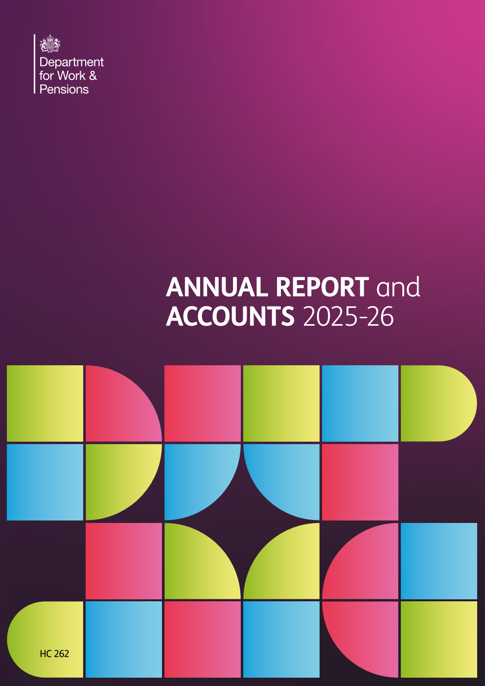 Department for Work and Pensions Annual Report and Accounts 2025-26 for the year ended 31 March 2026
