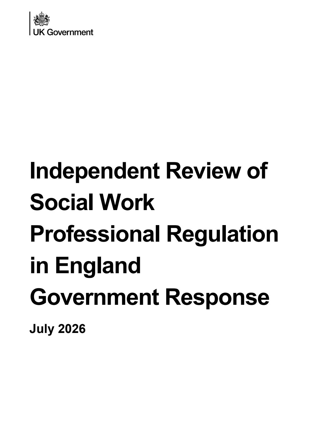 Independent Review of Social Work Professional Regulation in England: Government Response