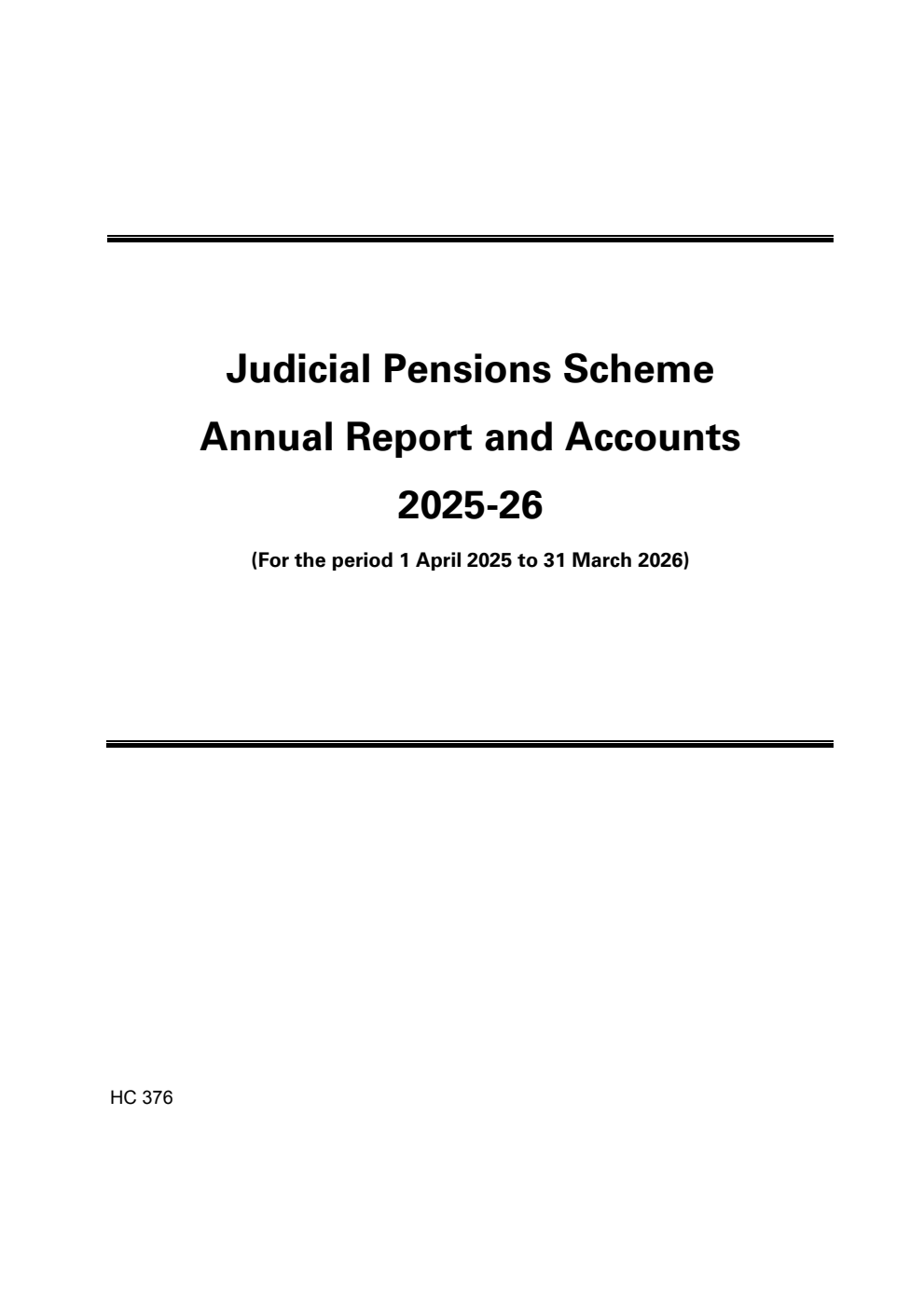 Judicial Pensions Scheme Annual Report and Accounts 2025-26 (for the period 1 April 2025 to 31 March 2026)