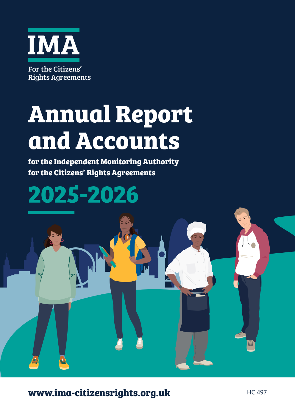 Independent Monitoring Authority for the Citizens’ Rights Agreements Annual Reports and Accounts 2025-2026 for the period 1 April 2025 to 31 March 2026