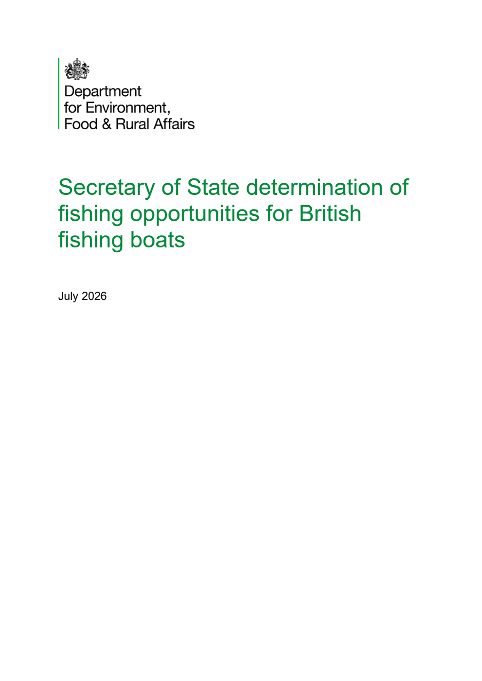 Secretary of State determination of fishing opportunities for British fishing boats. July 2026