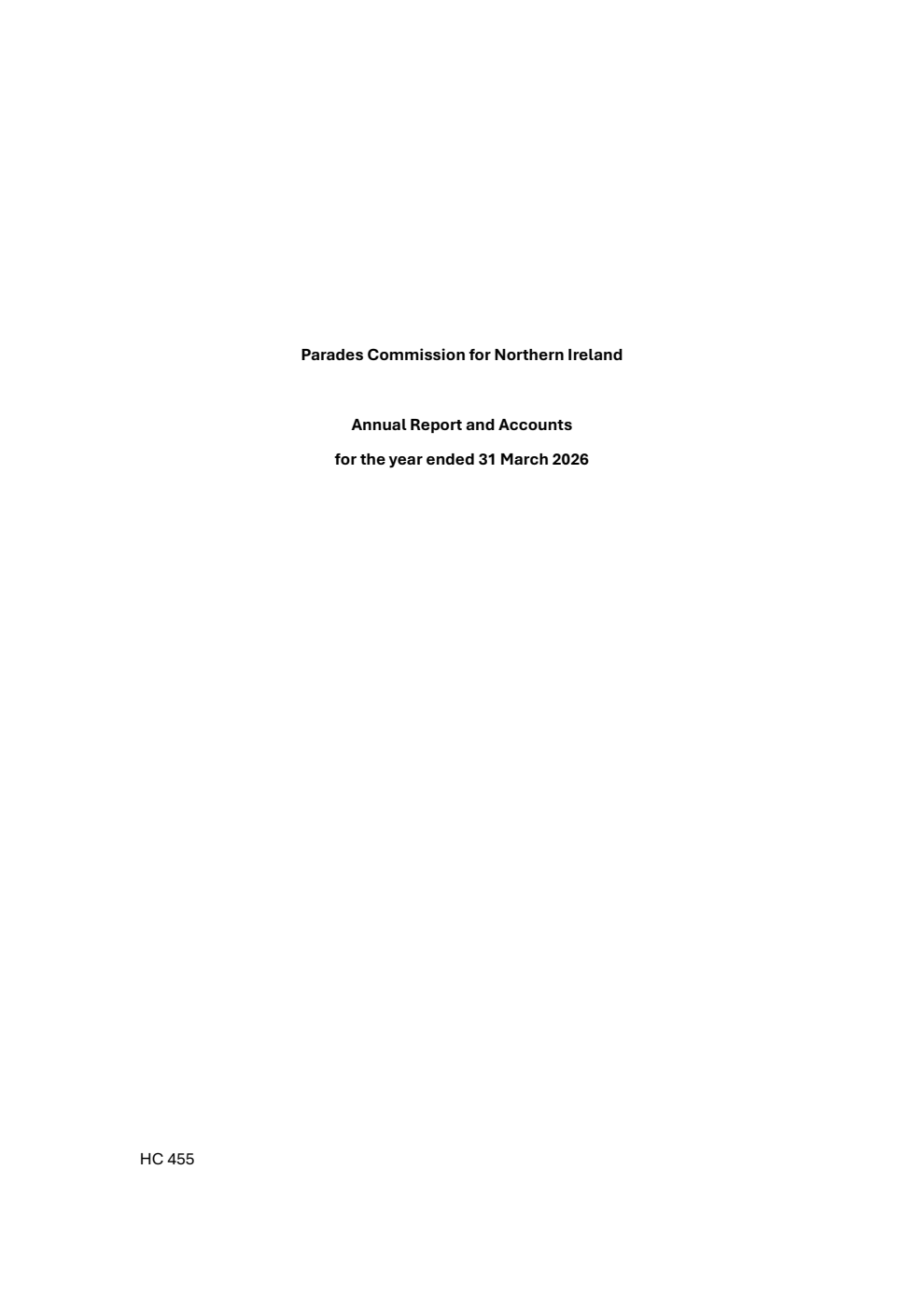 Parades Commission for Northern Ireland Annual Report and Accounts for the year ended 31 March 2026