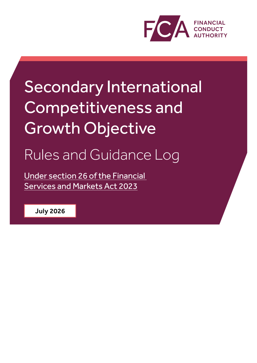 Secondary International Competitiveness and Growth Objective: Rules and Guidance Log