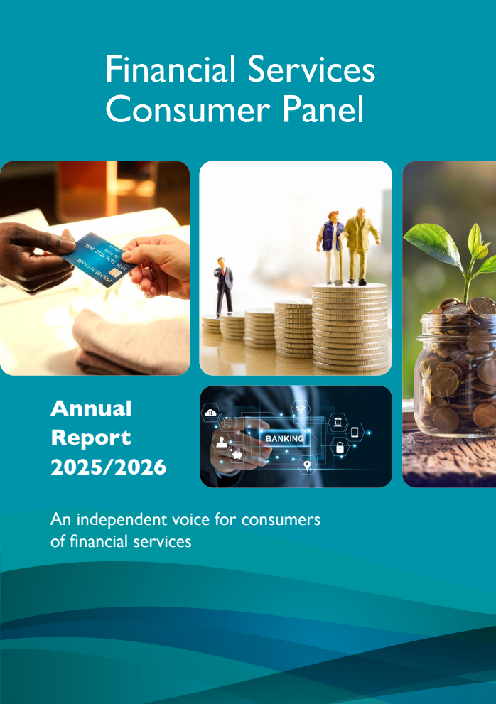 Financial Services Consumer Panel – Annual Report 2025/2026. An independent voice for consumers of financial services