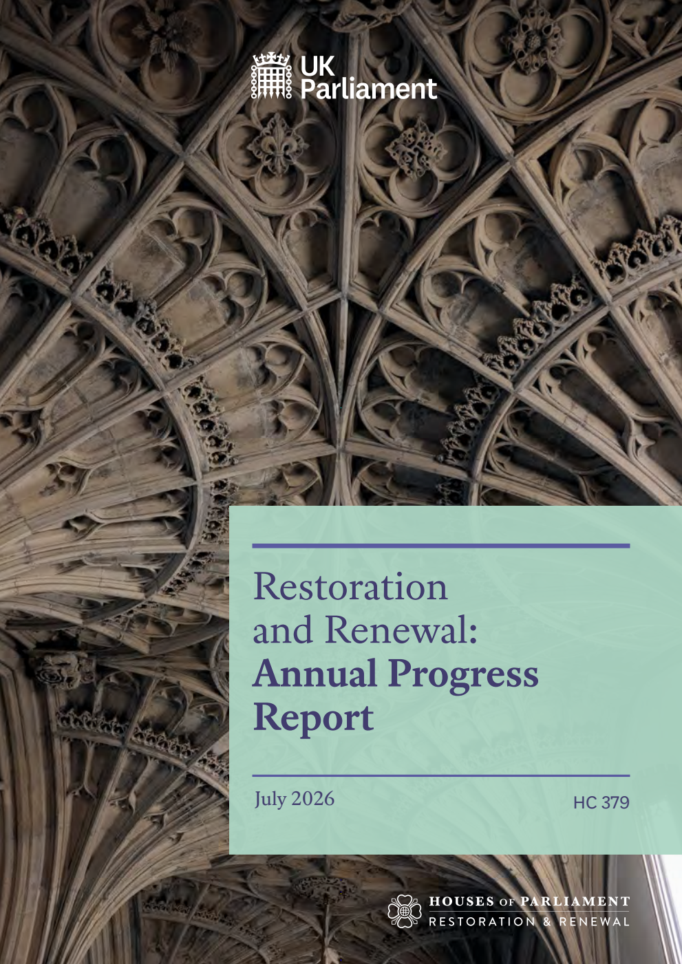 Restoration and Renewal: Annual Progress Report 2026