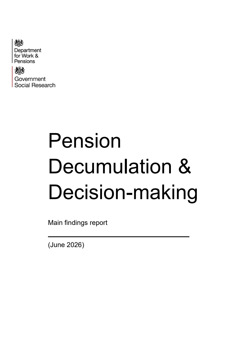 DWP Ad hoc Research Report 907 Pension Decumulation & Decision-making - Main findings report. June 2026