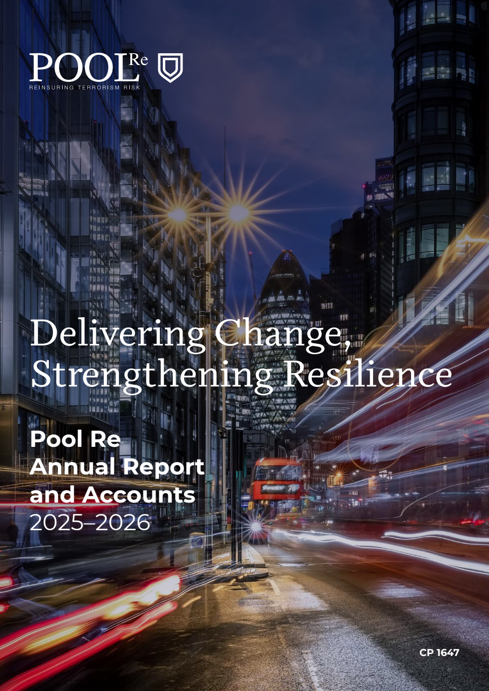 Pool Re Annual Report and Accounts 2025-2026. Delivering Change, Strengthening Resilience