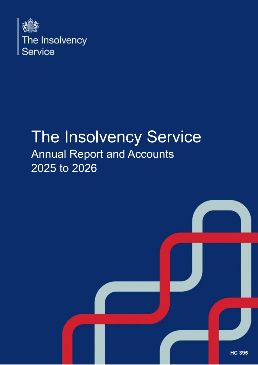 The Insolvency Service Annual Report and Accounts 2025 to 2026 for the period 1 April 2025 to 31 March 2026