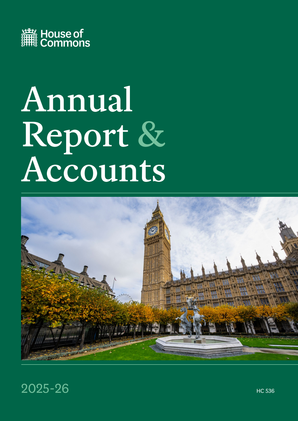 The House of Commons. Administration Annual Report and Accounts 2025-26 (for the year ended 31 March 2026)