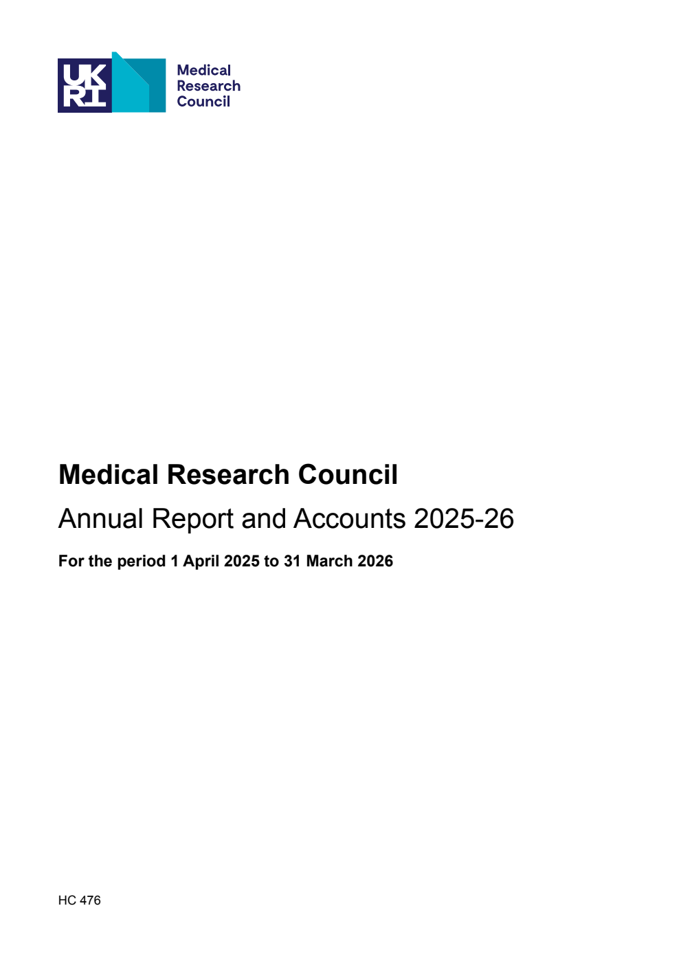 Medical Research Council Annual Report and Accounts 2025-26 for the period 1 April 2025 to 31 March 2026