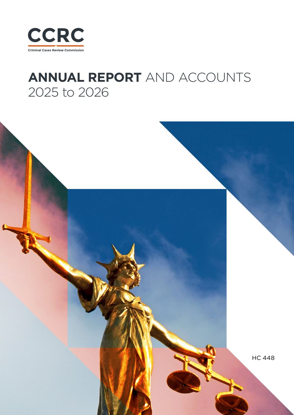 Criminal Cases Review Commission Annual Report and Accounts 2025 to 2026 for the period 1 April 2025 to 31 March 2026