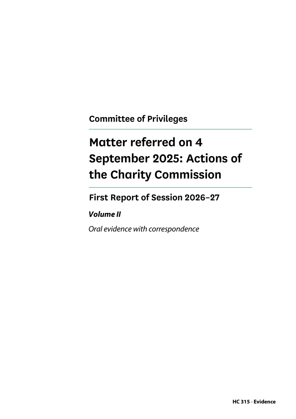 Privileges Committee 1st Report. Matter referred on 4 September 2025: Actions of the Charity Commission Volume 2. Oral evidence with correspondence