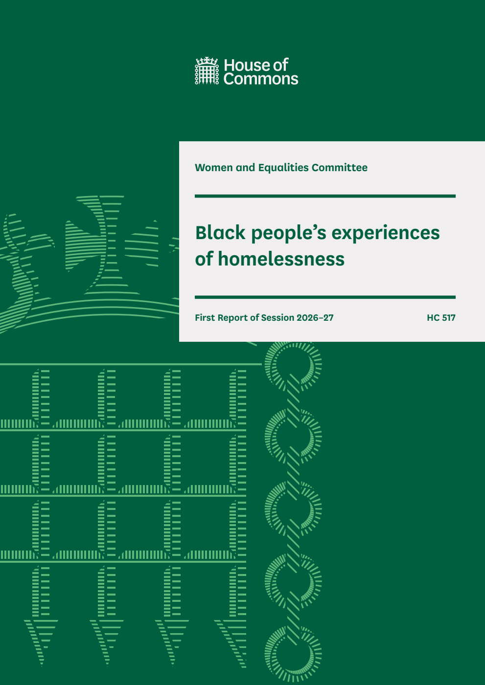 Women and Equalities Committee 1st Report. Black people’s experiences of homelessness Volume 1. Report