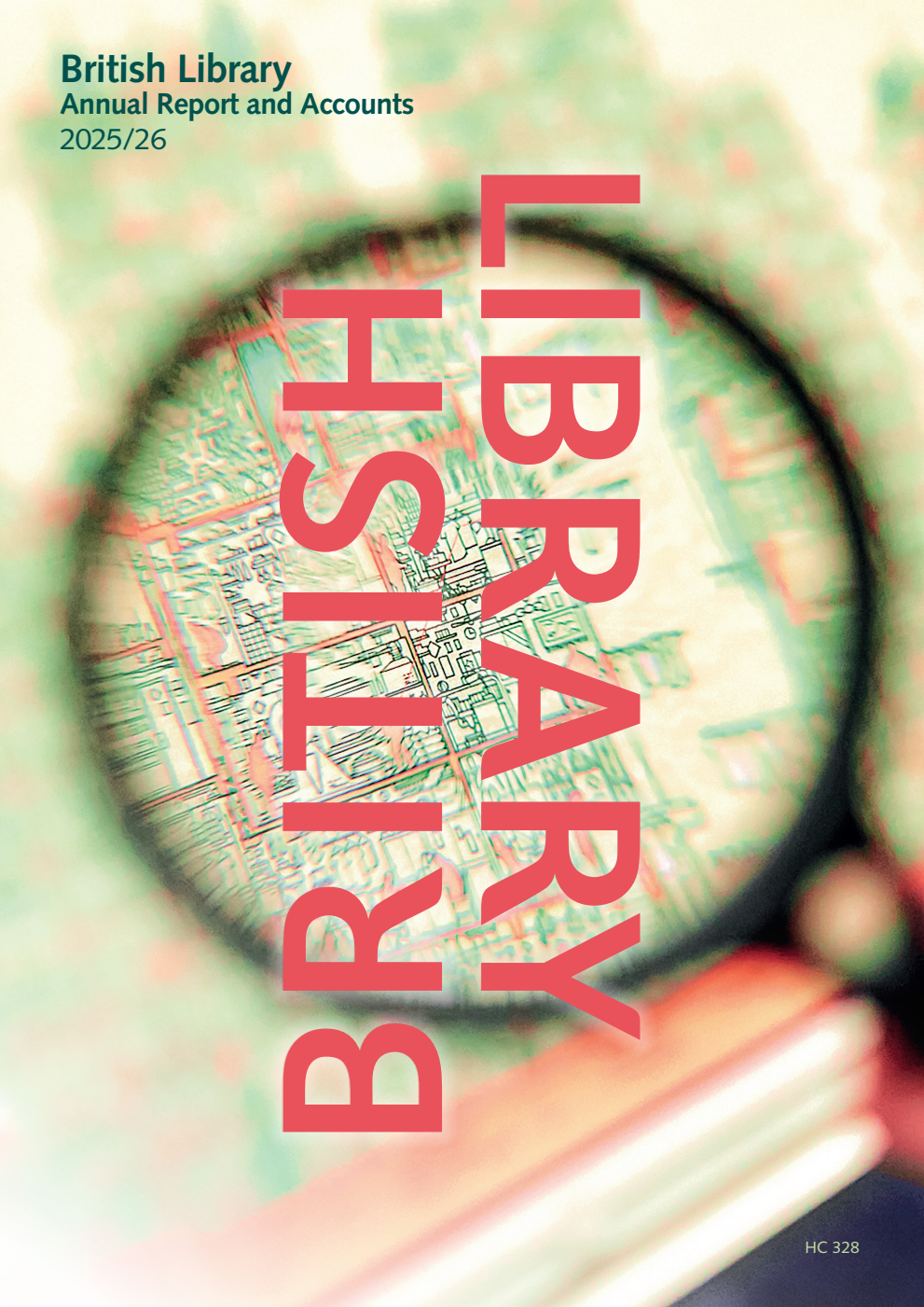 British Library Annual Report and Accounts 2025/2026 for the period 1 April 2025 to 31 March 2026