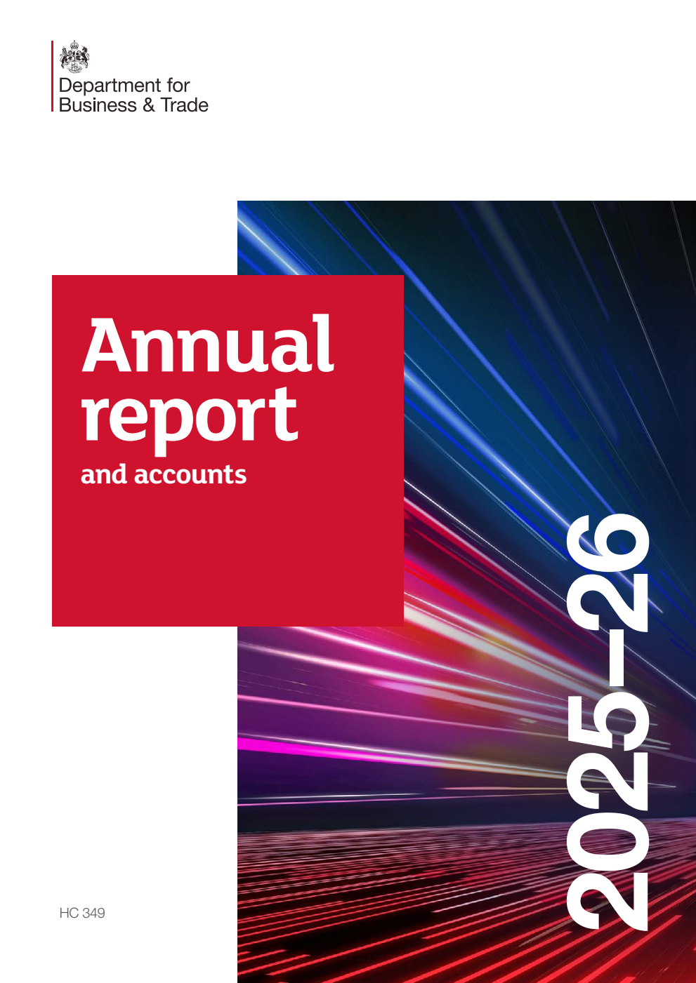Department for Business and Trade Annual Report and Accounts 2025-2026 for the period 1 April 2025 to 31 March 2026