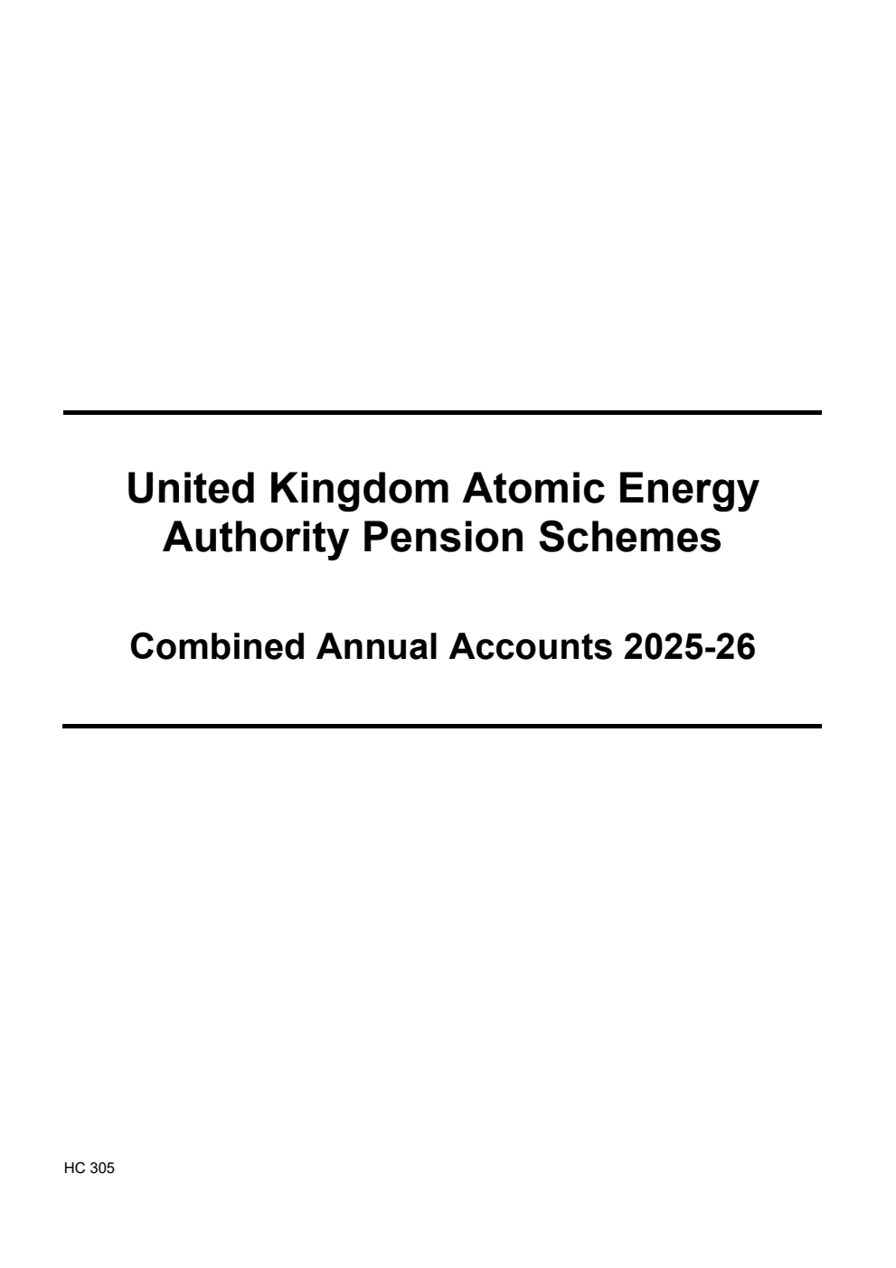 United Kingdom Atomic Energy Authority Pension Schemes Combined Annual Accounts 2025-26 (for the year ended 31 March 2026)
