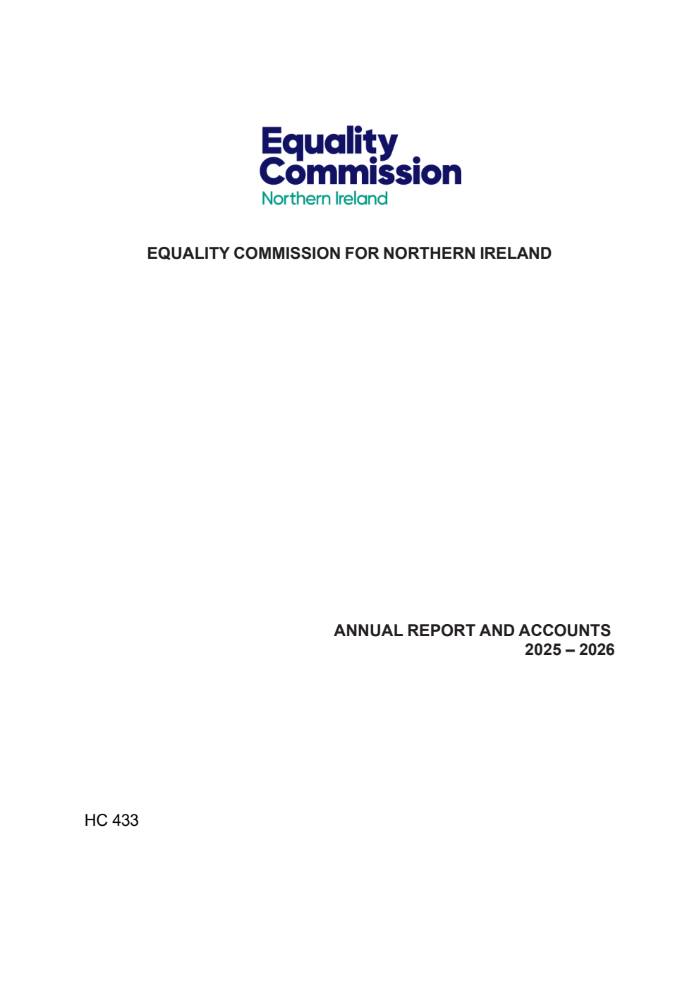 Equality Commission for Northern Ireland Annual Report and Accounts 2025-2026 for the period 1 April 2025 to 31 March 2026