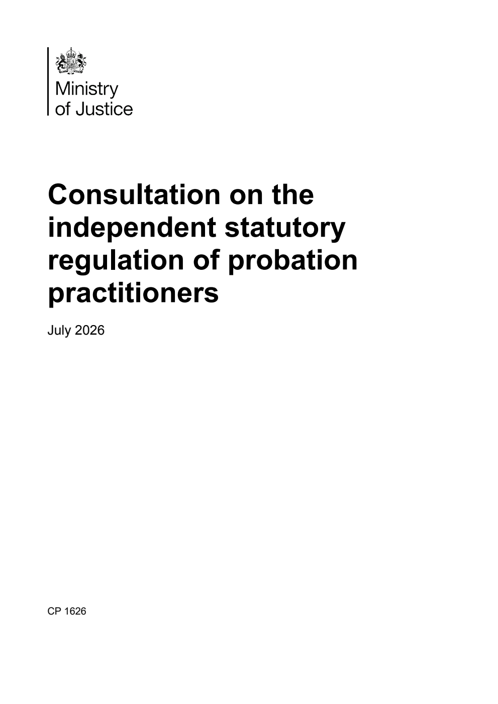 Consultation on the independent statutory regulation of probation practitioners