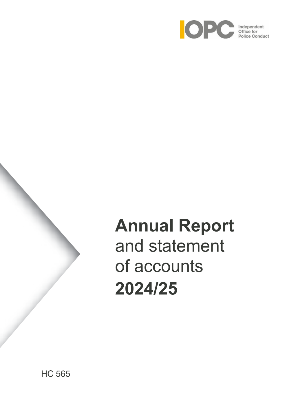 Independent Office for Police Conduct Annual report and statement of accounts 2024/25 for the period 1 April 2024 to 31 March 2025