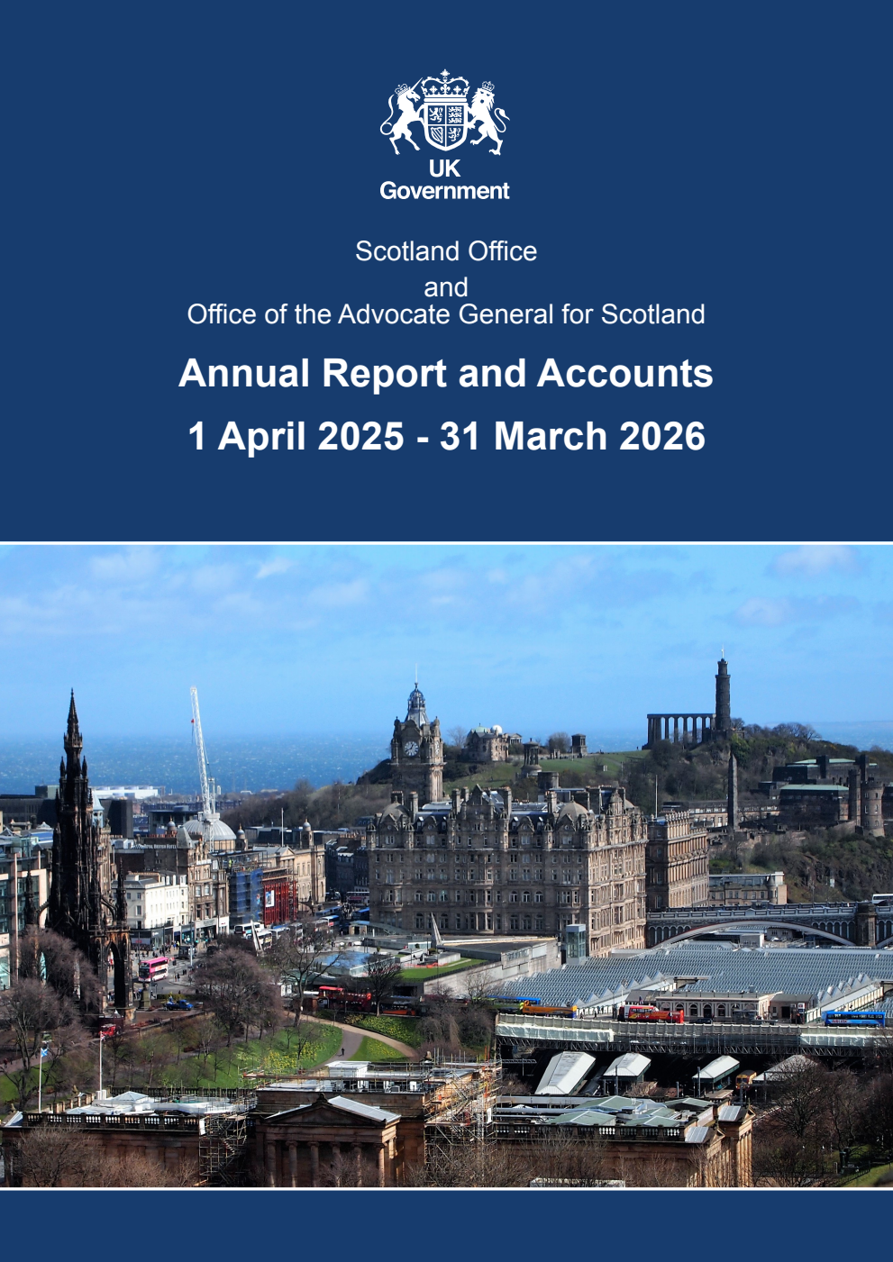 Scotland Office and Office of the Advocate General for Scotland Annual Report and Accounts 2025-26 (for the year ended 31 March 2026)