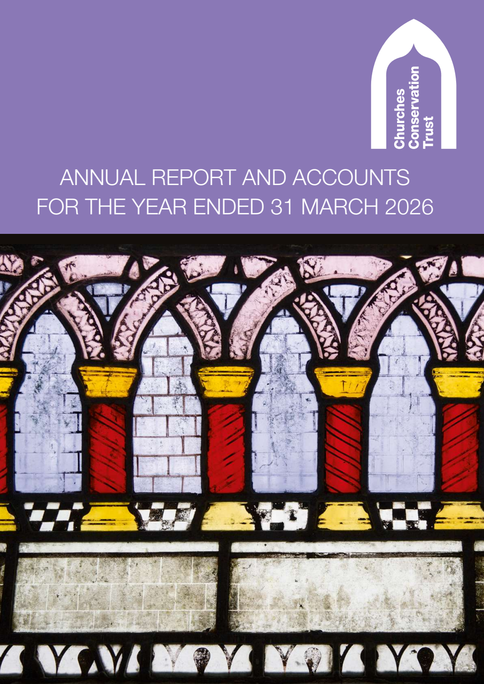 The Churches Conservation Trust Annual Report and Accounts 2025-2026 for the period 1 April 2025 to 31 March 2026