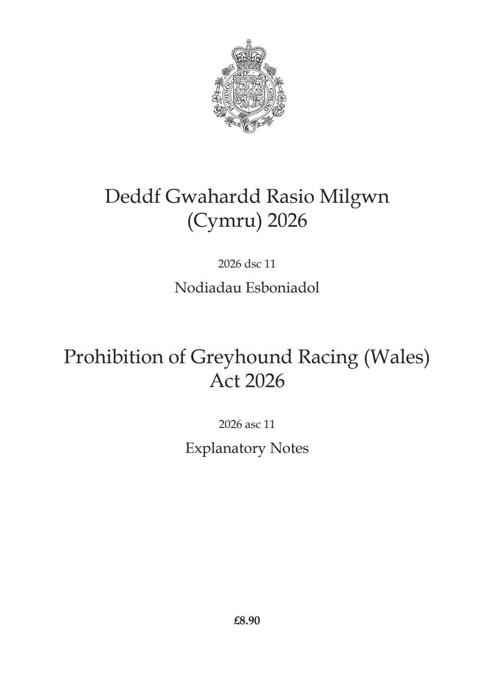 Prohibition of Greyhound Racing (Wales) Act 2026: asc 11 Explanatory Notes