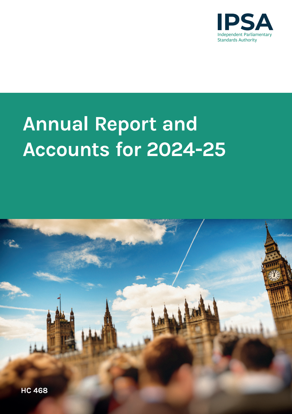 Independent Parliamentary Standards Authority Annual Report and Accounts for 2024-25