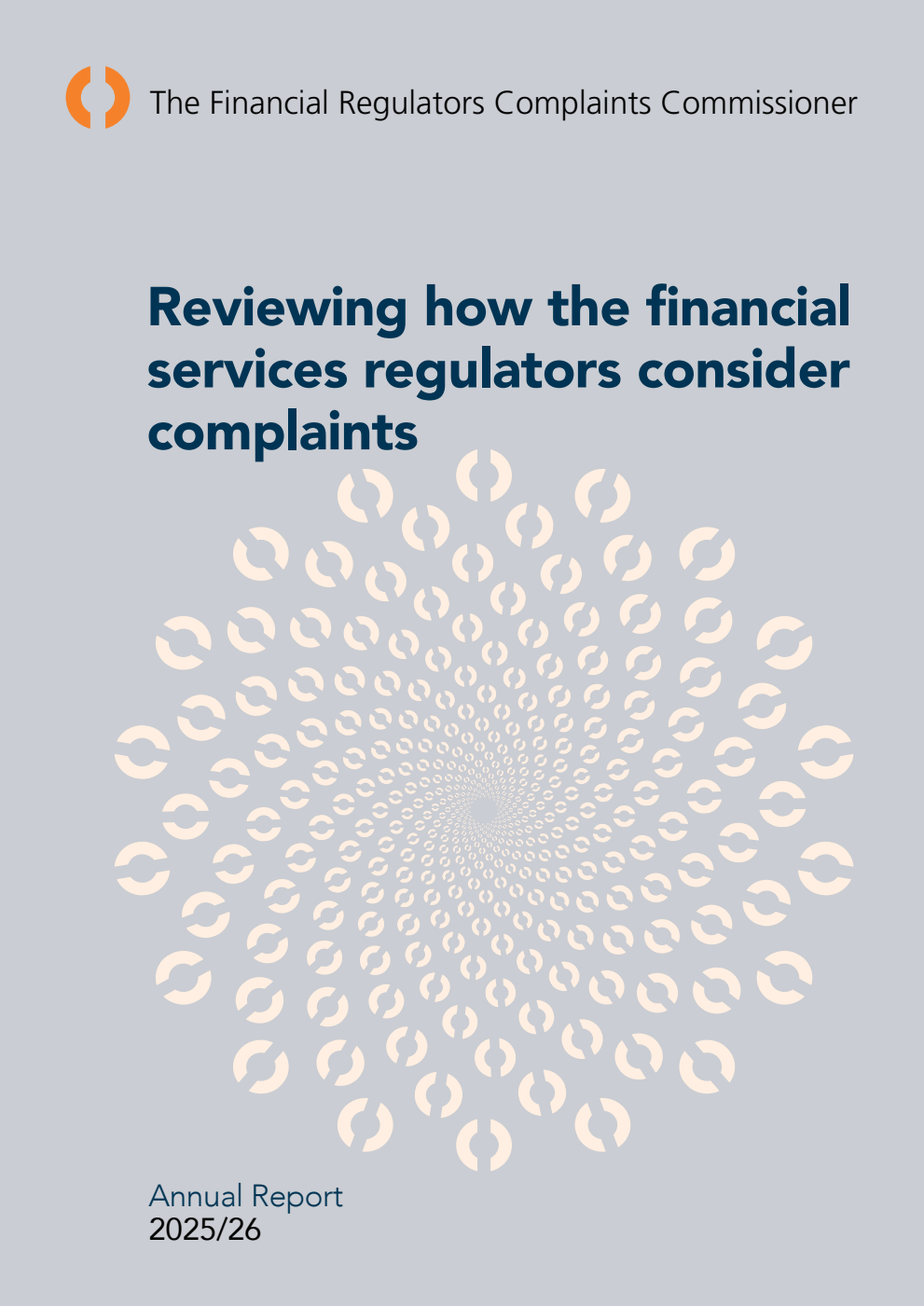 The Financial Regulators Complaints Commissioner Annual Report 2025-2026 (for the year ended 31st March 2026). Reviewing how the financial services regulators consider complaints