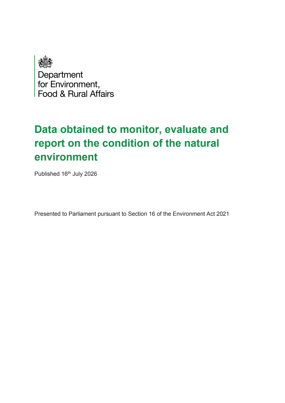 Data obtained to monitor, evaluate and report on the condition of the natural environment