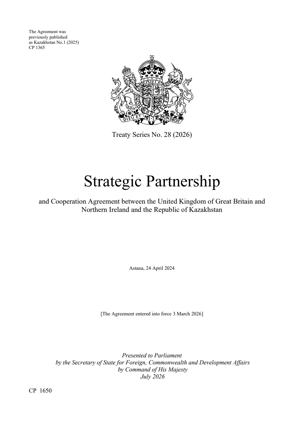 Treaty Series No. 28 (2026) Strategic Partnership and Cooperation Agreement between the United Kingdom of Great Britain and Northern Ireland and the Republic of Kazakhstan. Astana, 24 April 2024