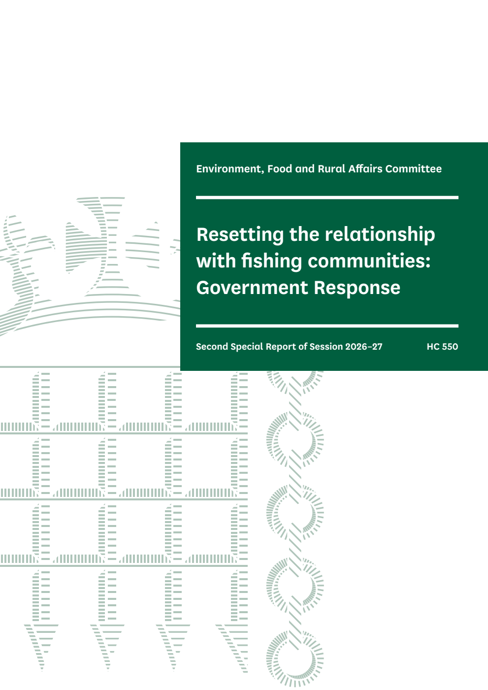 Environment, Food and Rural Affairs Committee 2nd Special Report. Resetting the relationship with fishing communities: Government Response