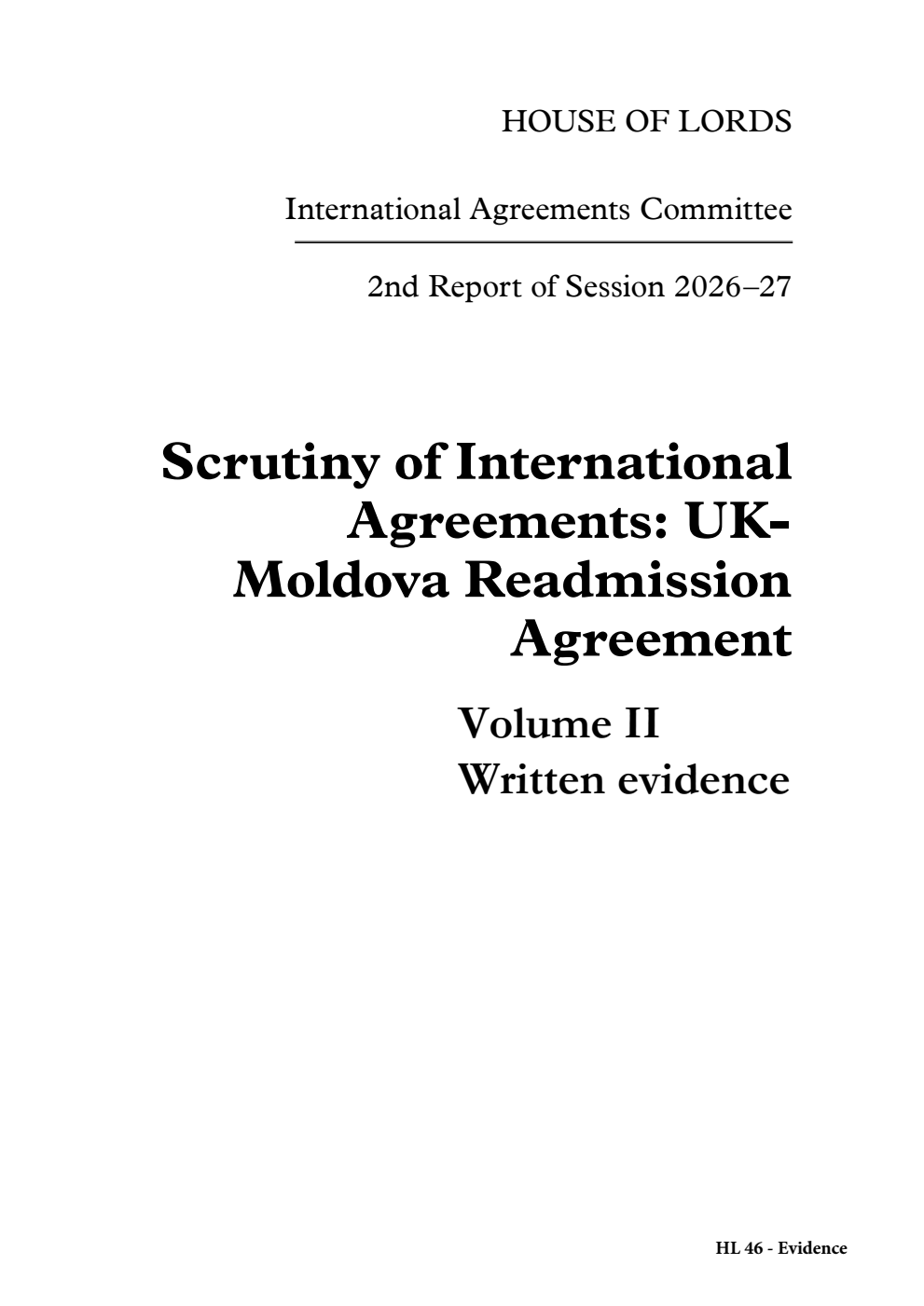 International Agreements Committee 2nd Report. Scrutiny of International Agreements: UK-Moldova Readmission Agreement Volume 2. Written evidence